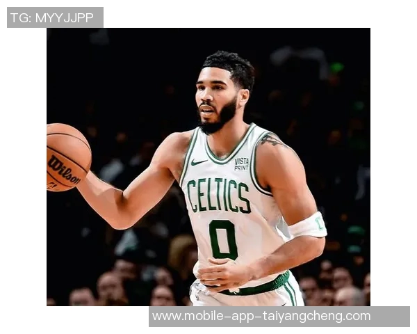 塔图姆希望新赛季后期复出绿军需综合考虑球队整体状况